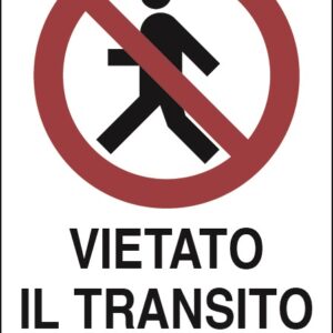 SEGNALI AZIENDALI DI DIVIETO | VIETATO IL TRANSITO AI PEDONI  | FIG. 01103410